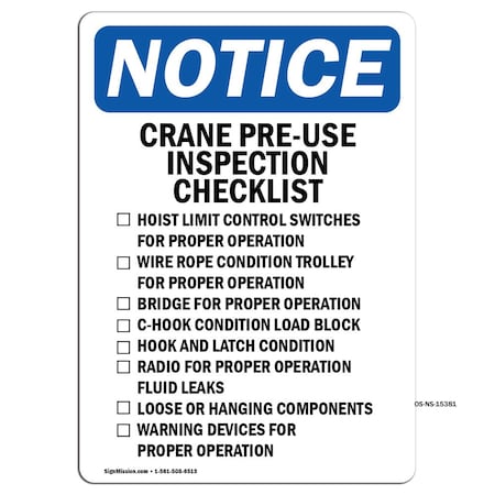 Signmission OSHA Notice, 5" Height, NOTICE Crane Pre-Use Inspection Sign, 5" X 3.5", Portrait OS-NS-D-35-V-15381